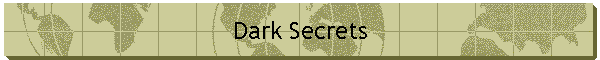Dark Secrets